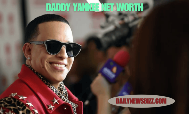 daddy yankee net worth