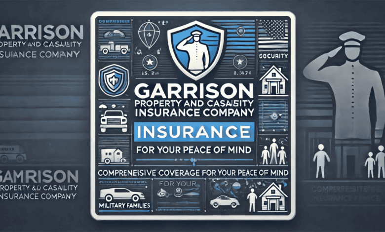 garrison property and casualty insurance company